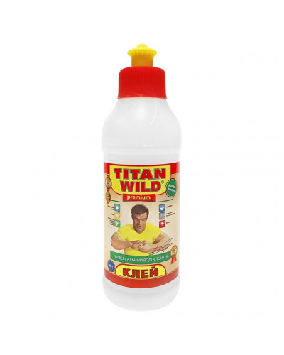 Клей Titan Wild, универсальный, прозрачный, водостойкий, 250 мл, TWP0,25, Premium